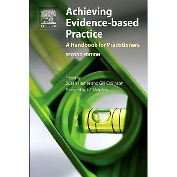 Achieving Evidence-Based Practice, Susan Hamer, Gill Collinson