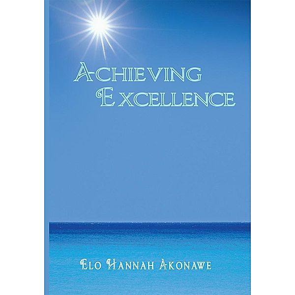 Achieving Excellence, Elo Hannah Akonawe