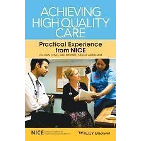 Achieving High Quality Care