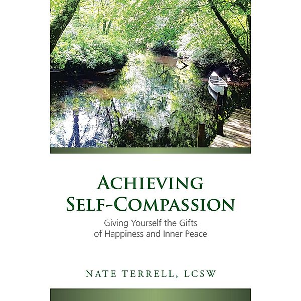 Achieving Self-Compassion, Nate Terrell LCSW