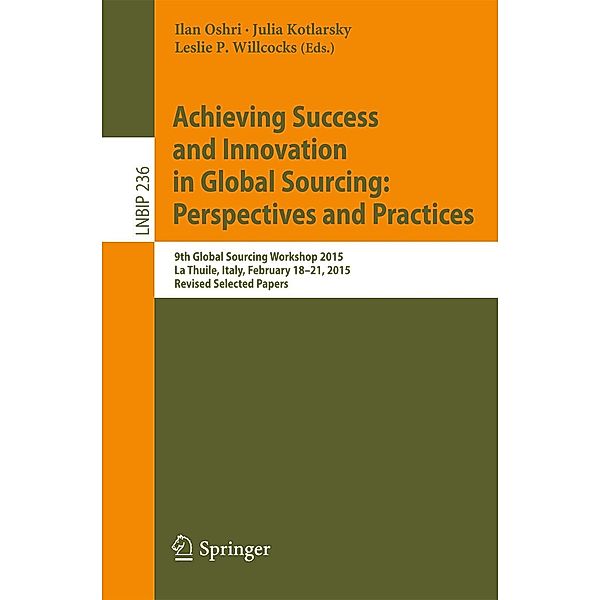 Achieving Success and Innovation in Global Sourcing: Perspectives and Practices / Lecture Notes in Business Information Processing Bd.236