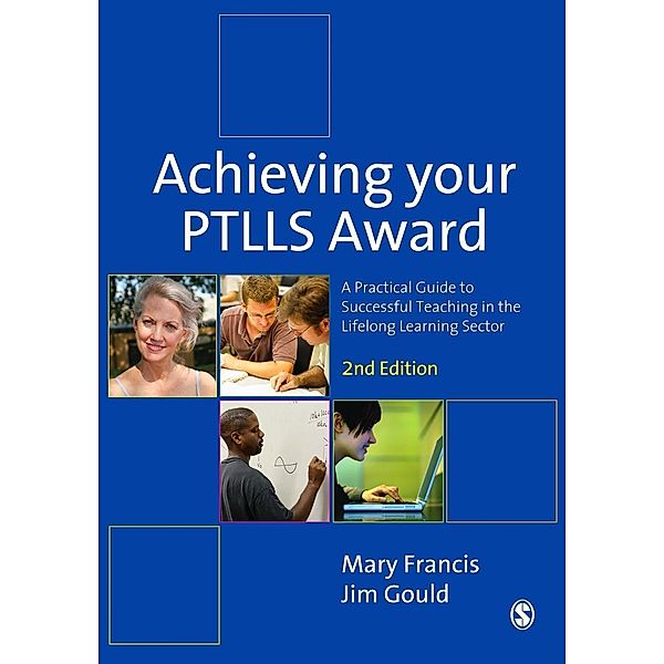 Achieving Your PTLLS Award, Mary Francis, Jim Gould