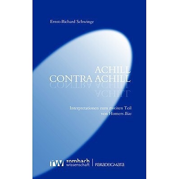 Achill contra Achill, Ernst-Richard Schwinge