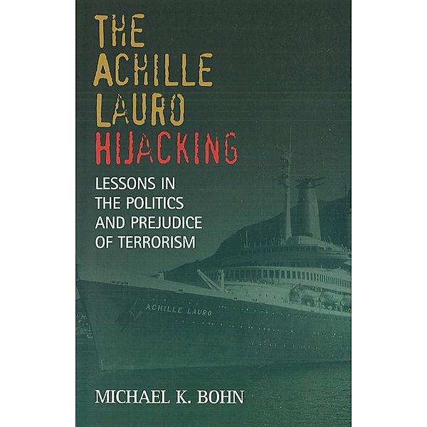 Achille Lauro Hijacking, Bohn Michael K. Bohn