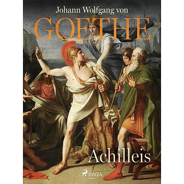 Achilleis, Johann Wolfgang von Goethe