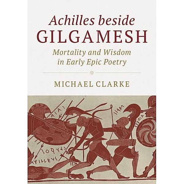 Achilles beside Gilgamesh, Michael Clarke