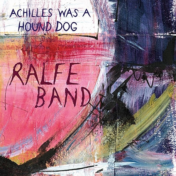 Achilles Was A Hound Dog, Ralfe Band