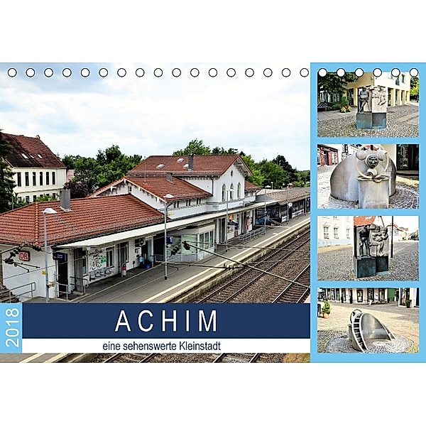 ACHIM - eine sehenswerte Kleinstadt (Tischkalender 2018 DIN A5 quer), Günther Klünder