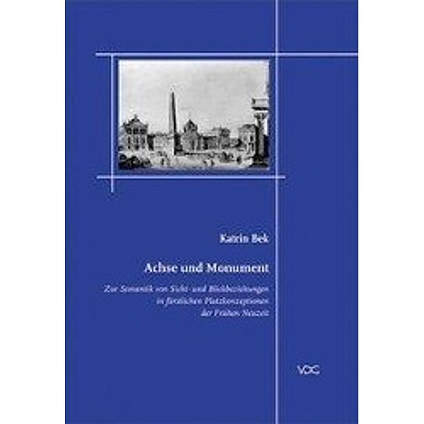 Achse und Monument, Katrin Bek