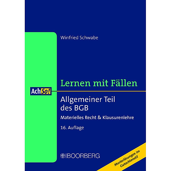 AchSo! / Allgemeiner Teil des BGB, Winfried Schwabe