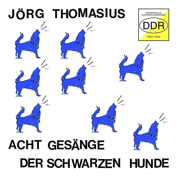 Acht Gesänge Der Schwarzen Hunde (Experimenteller (Vinyl), Jörg Thomasius