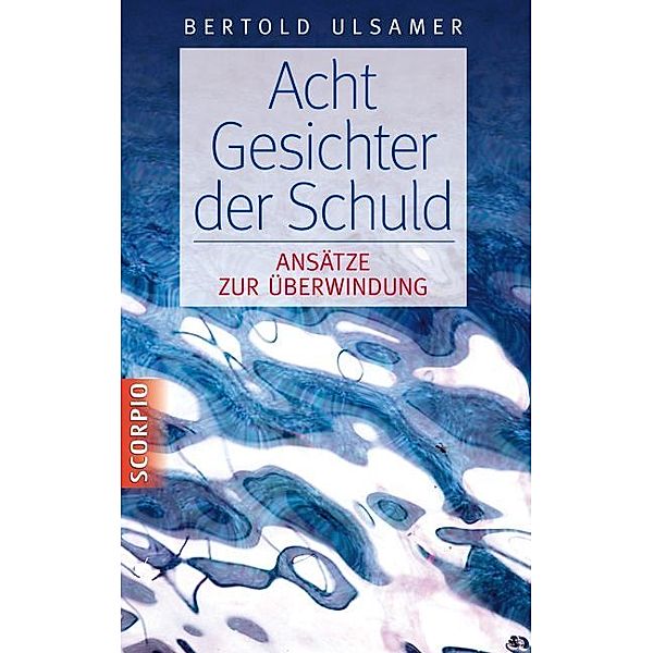 Acht Gesichter der Schuld, Bertold Ulsamer