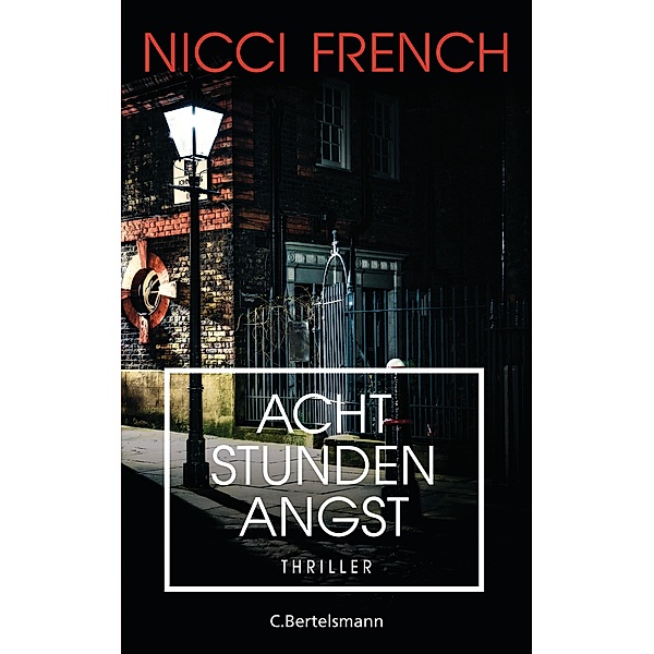 Acht Stunden Angst, Nicci French