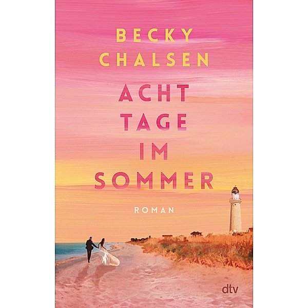Acht Tage im Sommer, Becky Chalsen