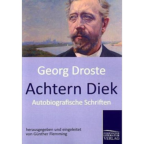 Achtern Diek, Georg Droste