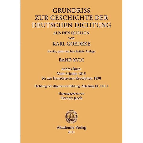 Achtes Buch: Vom Frieden 1815 bis zur französischen Revolution 1830