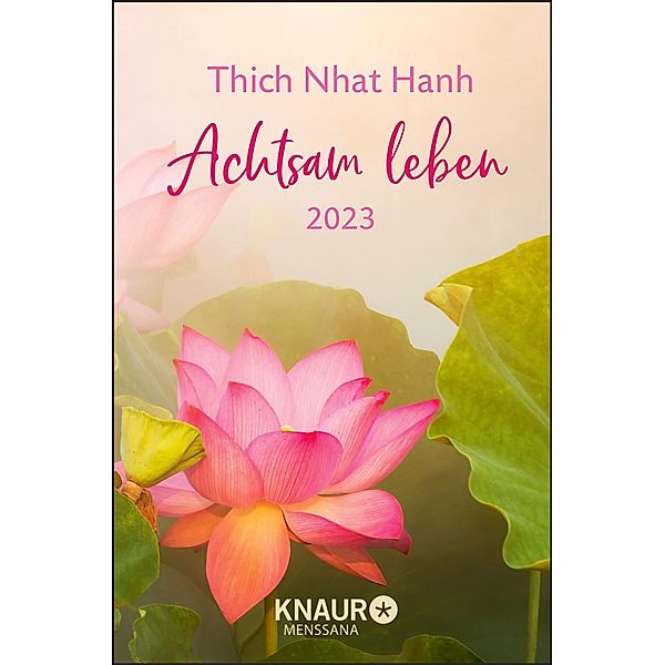 Achtsam leben 2023, Thich Nhat Hanh