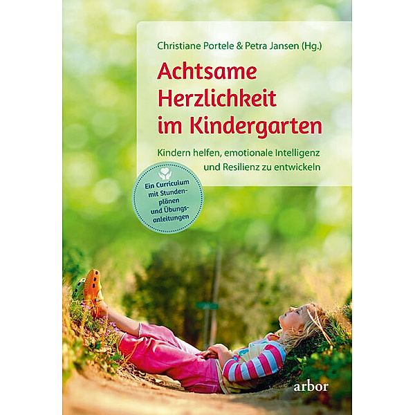Achtsame Herzlichkeit im Kindergarten, Christiane Portele, Petra Jansen