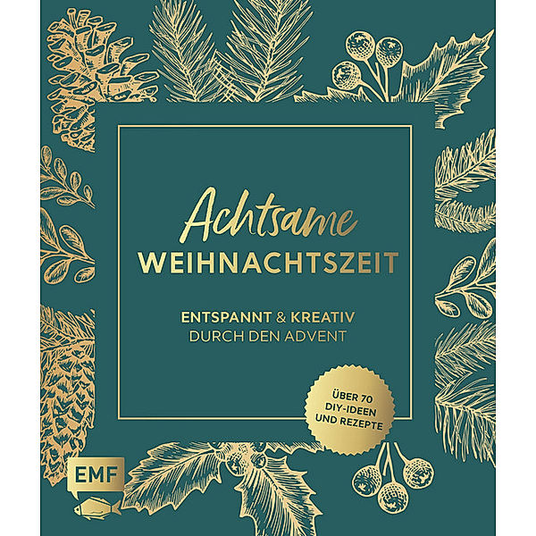 Achtsame Weihnachtszeit - Entspannt und kreativ durch den Advent