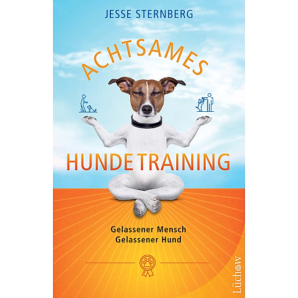 Achtsames Hundetraining, Jesse Sternberg
