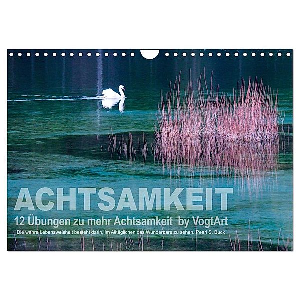 Achtsamkeit, 12 Übungen zu mehr Achtsamkeit. (Wandkalender 2024 DIN A4 quer), CALVENDO Monatskalender, Calvendo, VogtArt