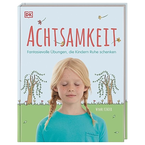 Achtsamkeit, Wynne Kinder