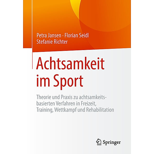 Achtsamkeit im Sport, Petra Jansen, Florian Seidl, Stefanie Richter