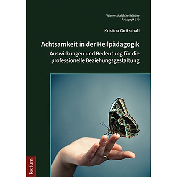 Achtsamkeit in der Heilpädagogik, Kristina Gottschall