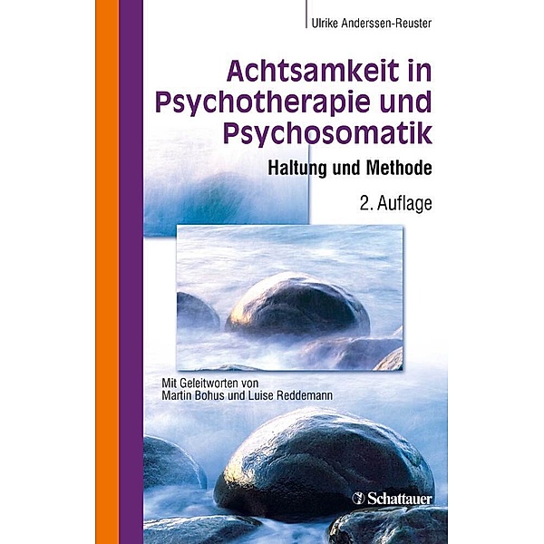 Achtsamkeit in Psychotherapie und Psychosomatik
