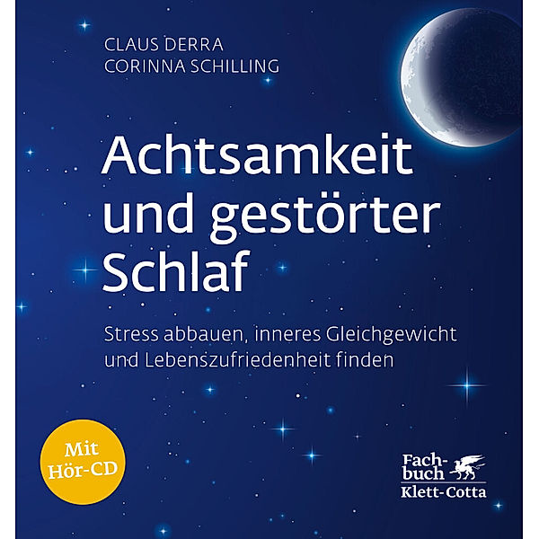 Achtsamkeit und gestörter Schlaf, m. Audio-CD, Claus Derra, Corinna Schilling
