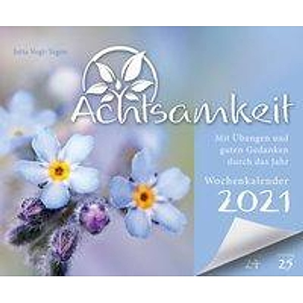 Achtsamkeit Wochenkalender 2021, Jutta Vogt-Tegen