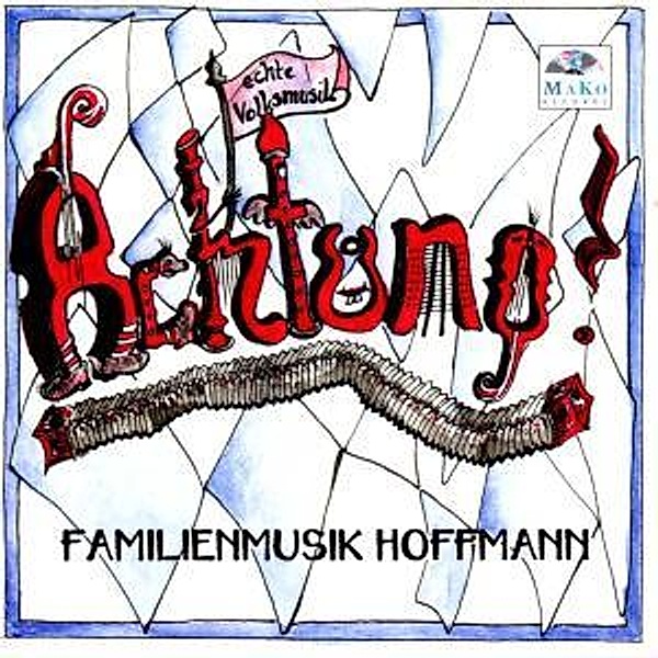 Achtung !, Familienmusik Hoffmann