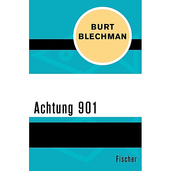 Achtung 901, Burt Blechman