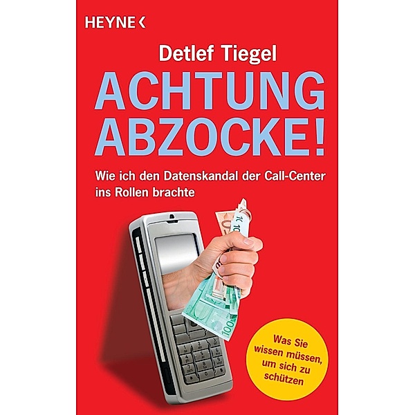 Achtung Abzocke!, Detlef Tiegel