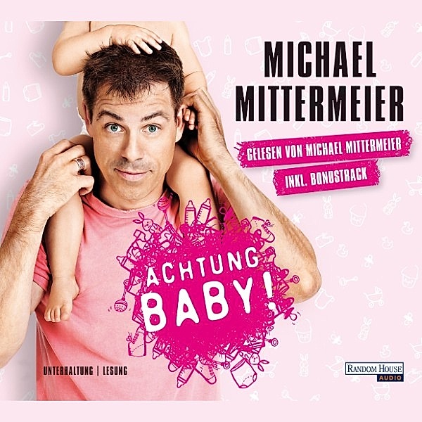 Achtung Baby!, Michael Mittermeier