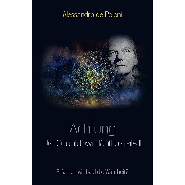 Achtung der Countdown läuft bereits II / Achtung der Countdown läuft bereits Bd.2, Alessandro de Poloni