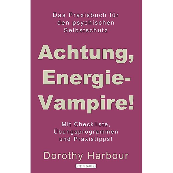 Achtung, Energievampire!, Dorothy Harbour