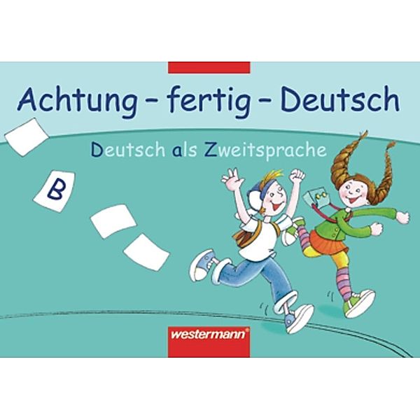 Achtung - fertig - Deutsch. Deutsch als Zweitsprache. Kartei B