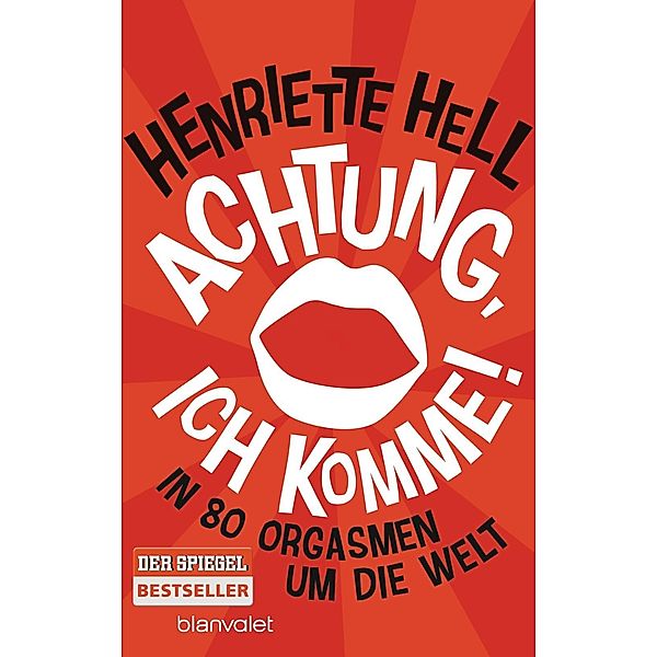 Achtung, ich komme!, Henriette Hell