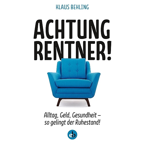 Achtung, Rentner!, Klaus Behling