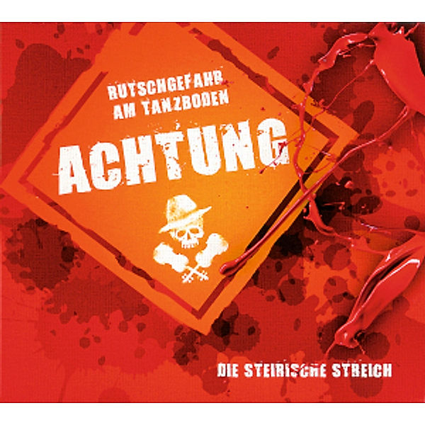 Achtung ! Rutschgefahr Auf Dem, Die Steirische Streich