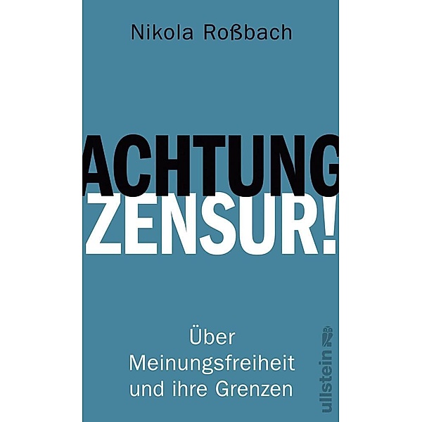 Achtung, Zensur!, Nikola Roßbach