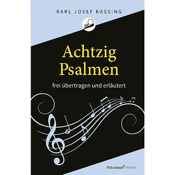 Achtzig Psalmen, Karl Josef Kassing