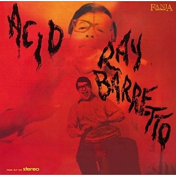 Acid, Ray Barretto