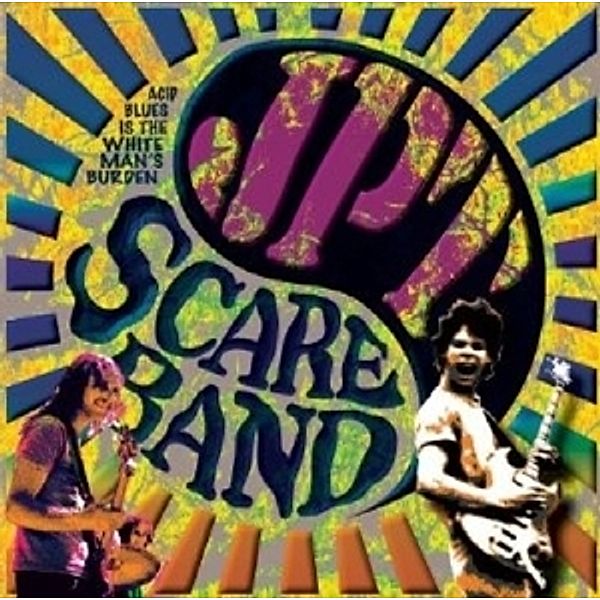 Acid Blues Is The White Man'S Burden (Vinyl), Jpt Scare Band