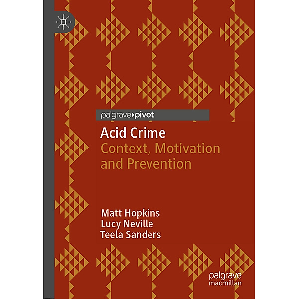 Acid Crime, Matt Hopkins, Lucy Neville, Teela Sanders