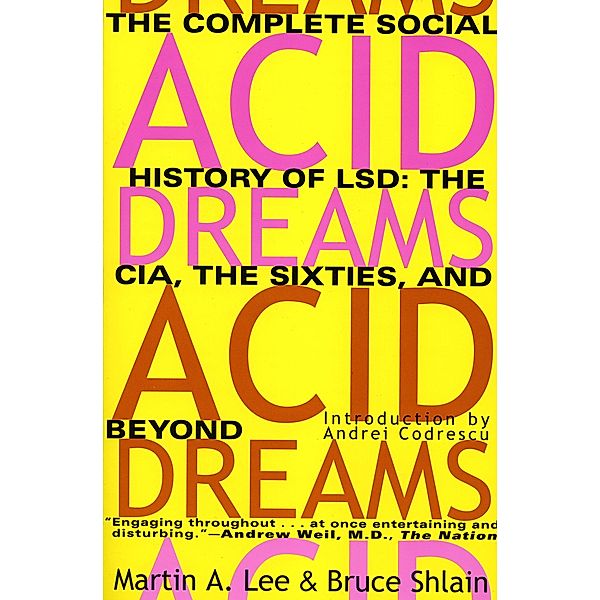 Acid Dreams, Martin A. Lee, Bruce Shlain