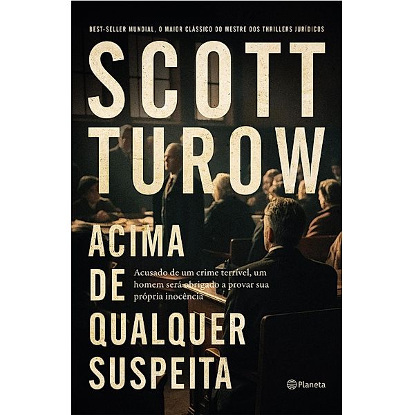 Acima de qualquer suspeita, Scott Turow