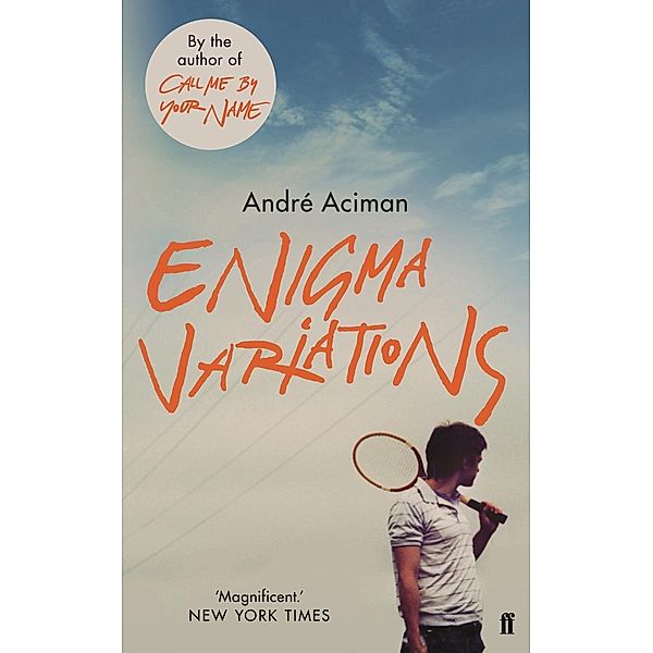 Aciman, A: Enigma Variations, Andre Aciman