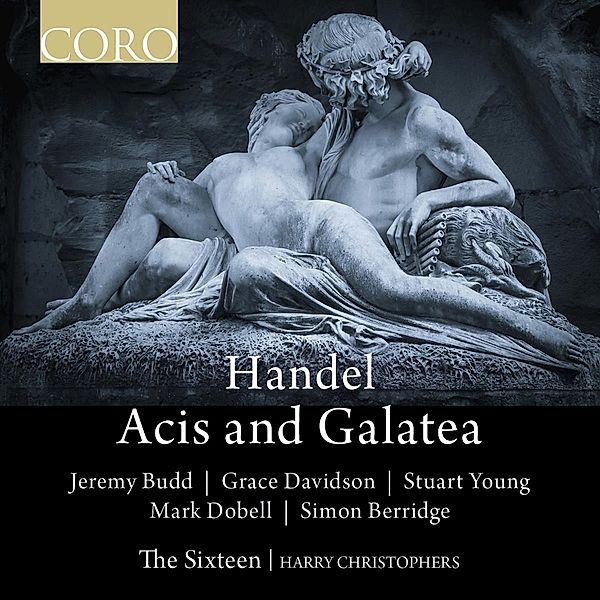 Acis Und Galatea Hwv 49a, Budd, Davidson, Young, Berridge, Christophers, The Six.